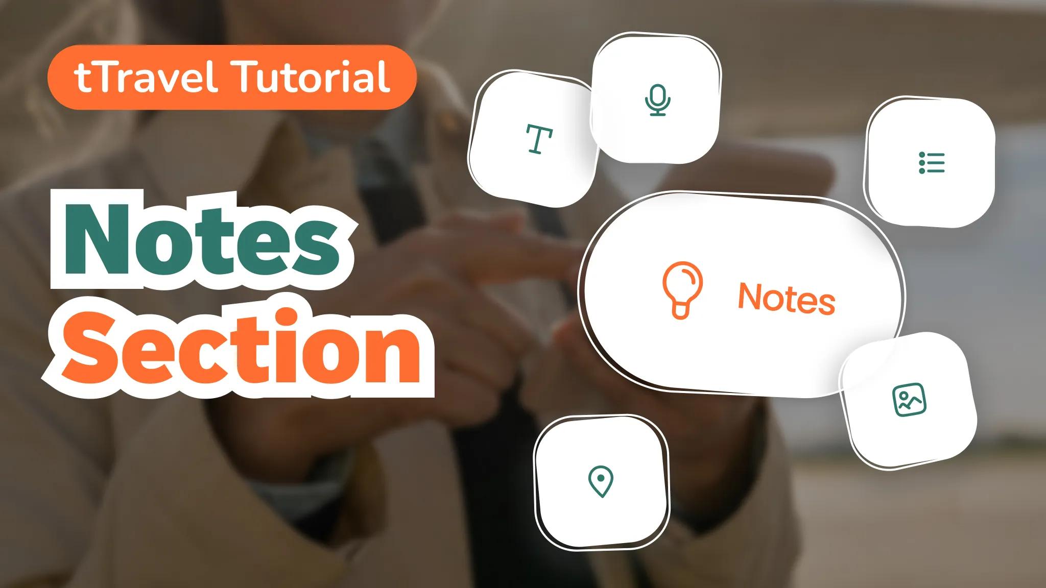 tTravel-Tutorial: Bereich Notizen